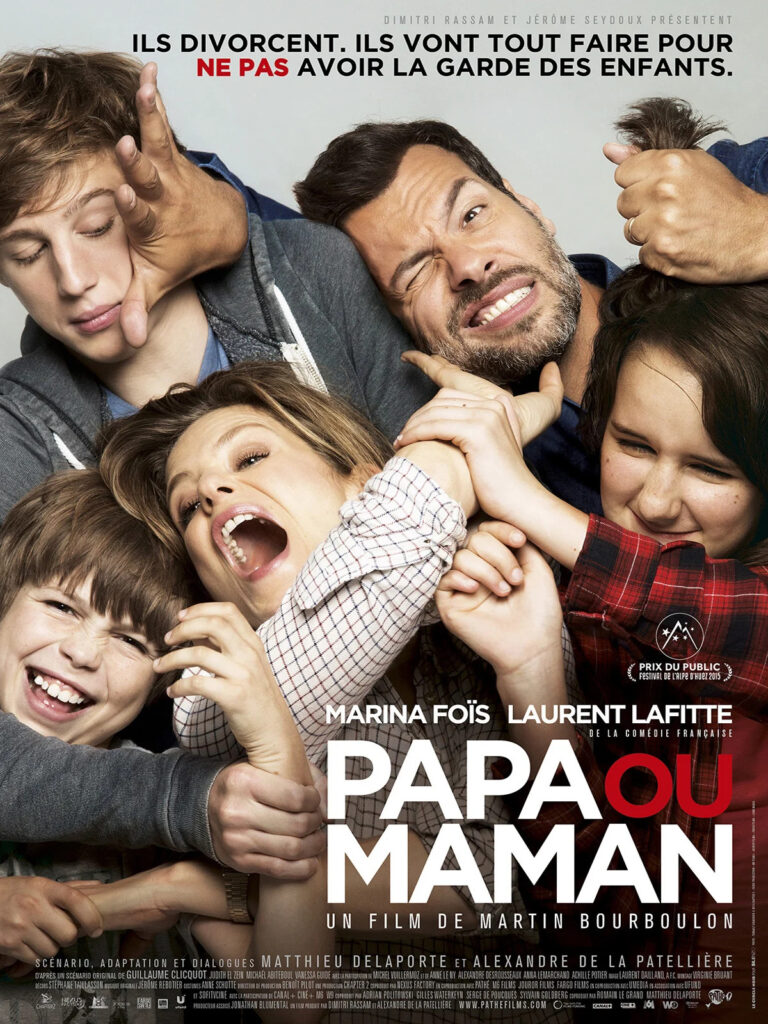 Affiche Papa ou Maman de Martin Bourboulon