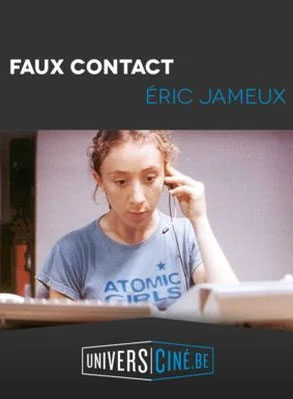 Affiche de Faux contact, Court Métrage en compétition du FAH2001