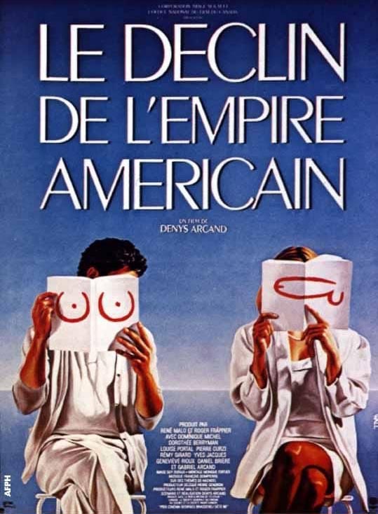 Affiche Le déclin de l'empire américain, film hors compétition au FAH2004 - Coup de Projecteur Québec