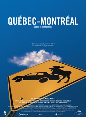 Affiche Québec - Montréal, film hors compétition au FAH2004 - Coup de Projecteur Québec