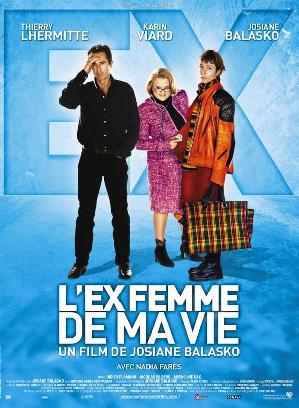 Affiche de L'ex femme de ma vie, film en compétition au FAH2005