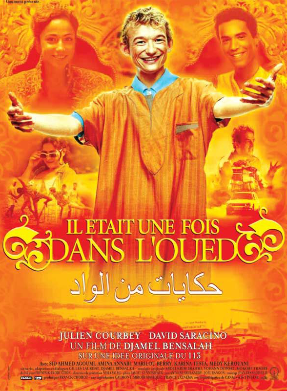 Affiche de Il était une fois dans l'Oued, film hors compétition au FAH2006