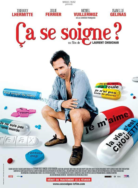 Affiche de Ca se soigne, film d'ouverture hors compétition du FAH2008