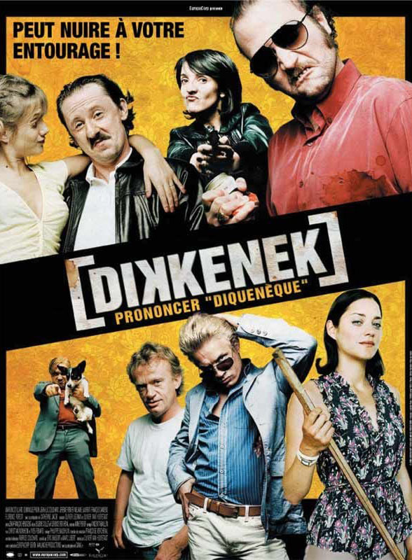 Affiche de Dikkenek, film hors compétition au FAH2009 - Comédie belge à l'honneur