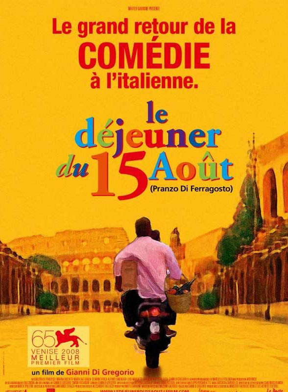 Affiche de Le déjeuner du 15 août, film en compétition au FAH2009