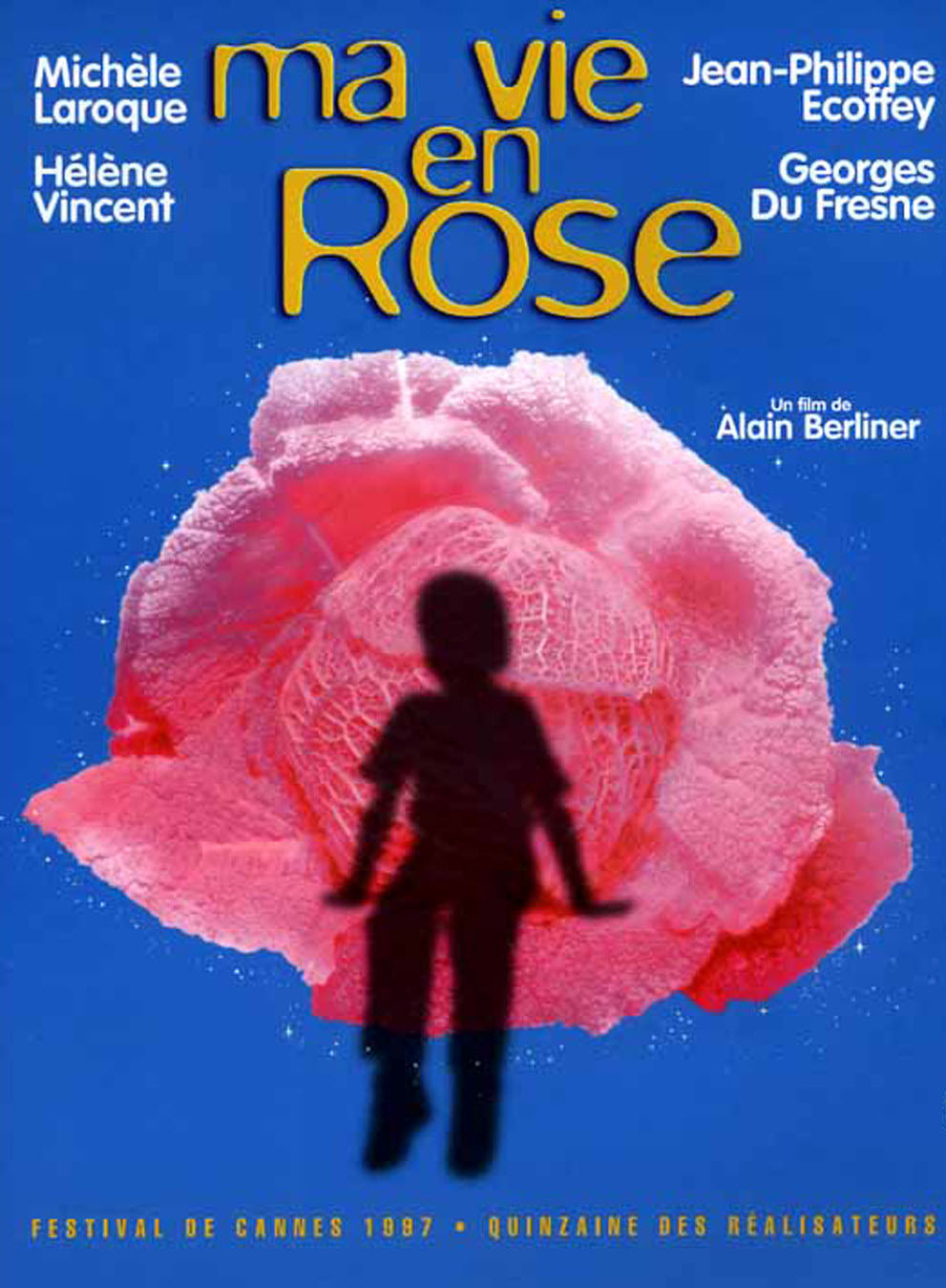 Affiche de Ma vie en rose, film hors compétition au FAH2009 - Comédie belge à l'honneur