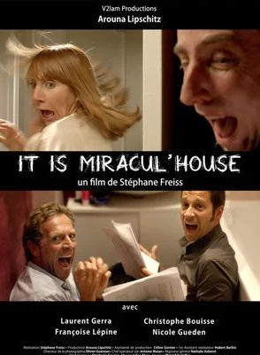 Affiche de It is miracul'house, Court Métrage en compétition au FAH2012