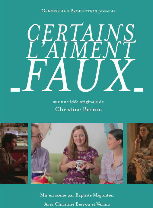 Affiche de Certains l'aiment faux - Court métrage en compétition du FAH2015