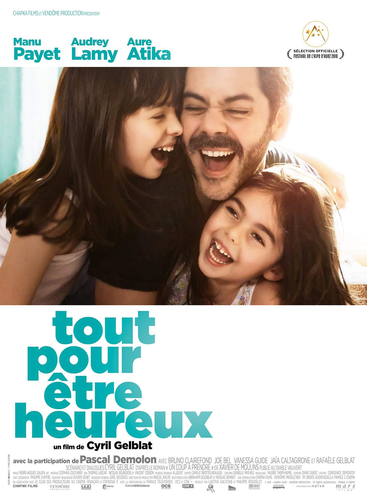 Affiche de Tout pour être heureux, film en compétition au FAH2016
