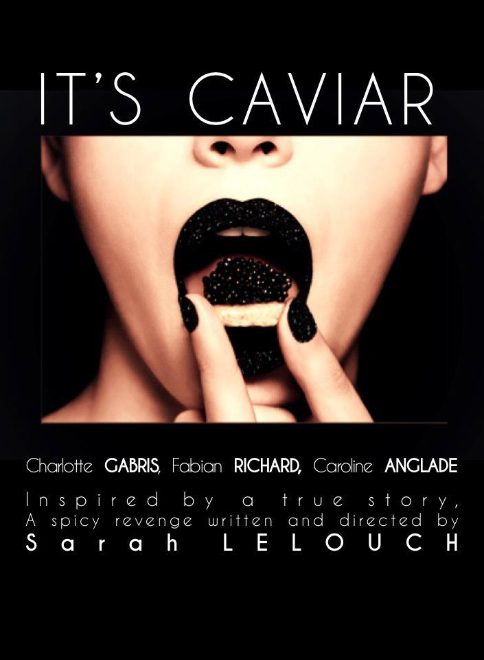 Affiche de C'est du caviar - Court métrage en compétition du FAH2016